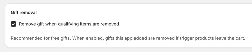 Gift removal setting checked to remove gifts when triggers leave the cart